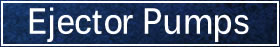 Ejector Pump Systems